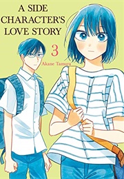 A Side Character's Love Story Vol. 3 (Akane Tamura)