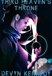 Third Heaven's Throne (Devyn Kennedy)