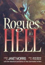 Rogues in Hell (Janet Morris)