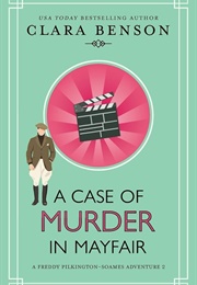 A Case of Murder in Mayfair (Clara Benson)