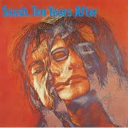 Ssssh. - Ten Years After