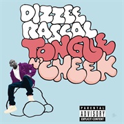 Tongue N' Cheek - Dizzee Rascal