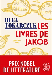 Les Livres De Jakob (Olga Tokarczuk)