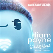 Sunshine - From the Motion Picture "Ron's Gone Wrong" (Billen Ted Remix) - Liam Payne