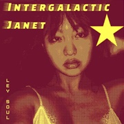 Intergalactic Janet - Let Soul