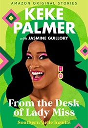 From the Desk of Lady Miss (Keke Palmer, Jasmine Guillory)