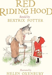 Red Riding Hood (Retold by Beatrix Potter)