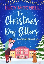 The Christmas Dog Sitters (Lucy Mitchell)