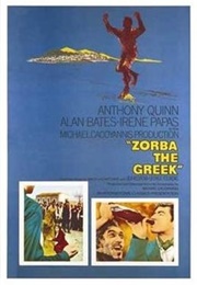 Zorba the Greek - Michael Cacoyannis (1964)