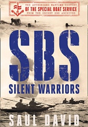 SBS: Silent Warriors (Saul David)