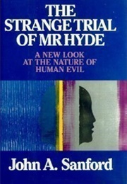 The Strange Trial of Mr Hyde (John A. Sanford)