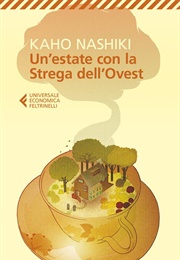 Un'estate Con La Strega Del'ovest (Kaho Nashiki)