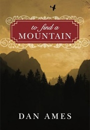 To Find a Mountain (Amore, Dani)