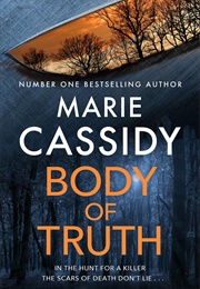 Body of Truth (Marie Cassidy)