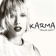 Karma - Taylor Swift