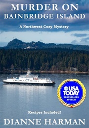 Murder on Bainbridge Island (Dianne Harman)