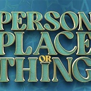 Person, Place, or Thing