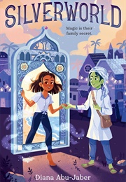 Silverworld (Diana Abu-Jaber)