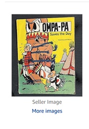 Ompa-Pa Saves the Day (Goscinny and Uderzo)