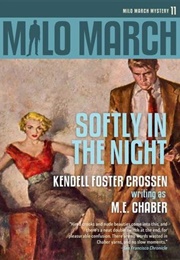 Softly in the Night (M.E. Chaber [Kendell Foster Crossen])