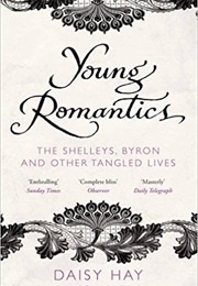 Young Romantics (Daisy Hay)