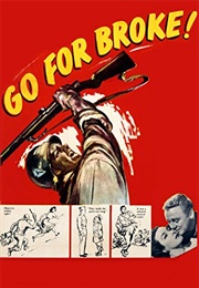 Go for Broke! - Robert Pirosh (1951)