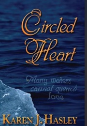 Circled Heart (Karen J Hasley)