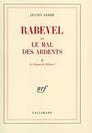 Rabevel Ou Le Mal Des Ardents (Lucien Fabre)