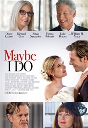 Maybe I Do (2023)