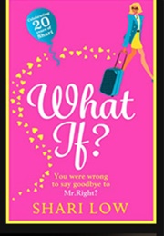 What If? (Shari Low)