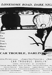 Car Trouble, Darlin' (1994)