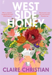 West Side Honey (Claire Christian)