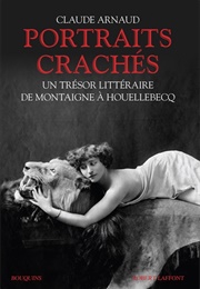 Portraits Crachés (Claude Arnaud)
