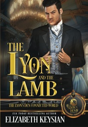 The Lyon and the Lamb (Elizabeth Keysian)