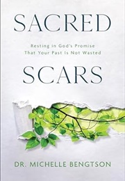 Sacred Scars (Michelle Bengtson)