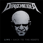 Dirkschneider – Live Back to the Roots