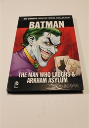 The Man Who Laughs & Arkham Asylum (Various)