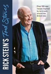 Rick Stein's Food Stories (Rick Stein)