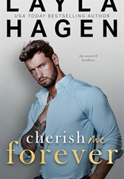 Cherish Me Forever (Layla Hagen)