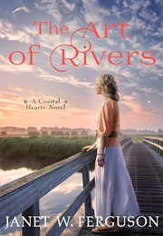 The Art of Rivers (Ferguson, Janet W.)