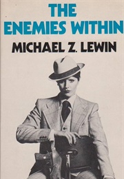 The Enemies Within (Michael Z. Lewin)