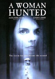 A Woman Hunted (2003)