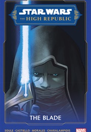 The High Republic: The Blade (Charles Soule)