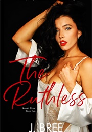 The Ruthless (J. Bree)