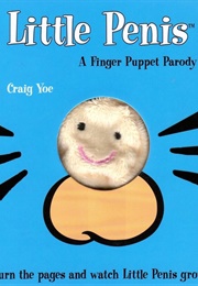 Little Penis: A Finger Puppet Parody Book (Craig Yoe)