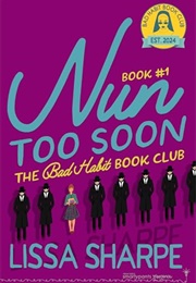 Nun Too Soon (Penny Reid & Lissa Sharpe)