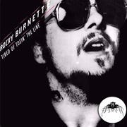 Tired of Toein' the Line - Rocky Burnette