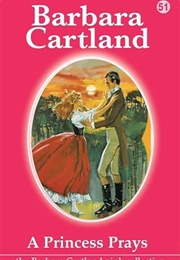 A Princess Prays (Barbara Cartland)