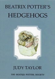 Beatrix Potter's Hedgehogs (Judy Taylor)