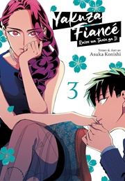 Yakuza Fiance Raise Wa Tanin Ga II Vol. 3 (Asuka Konishi)